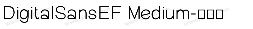 DigitalSansEF Medium字体转换